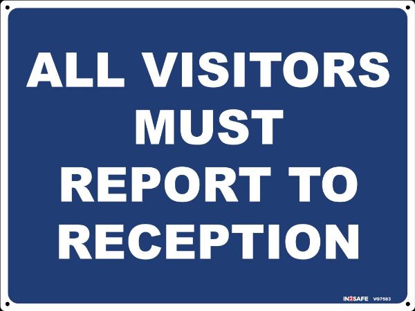 Picture of ALL VISITORS MUST REPORT TO RECEPTION SIGN 300 X 400 PVC